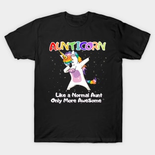 Aunticorn Shirt Like a Normal Aunt Only More Awesome T-Shirt